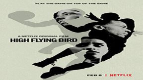 فيلم High Flying Bird 2019 مترجم