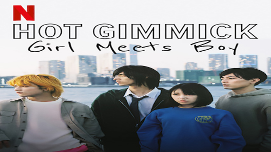 فيلم Hot Gimmick Girl Meets Boy 2019 مترجم