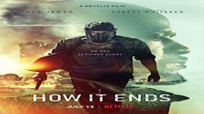 فيلم How It Ends 2018 مترجم