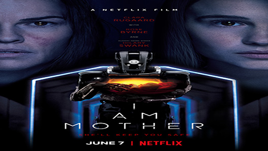 فيلم I Am Mother 2019 مترجم