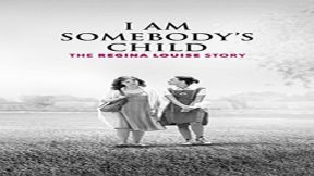 فيلم I Am Somebodys Child The Regina Louise Story 2019 مترجم