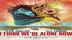 فيلم I Think Were Alone Now 2018 مترجم
