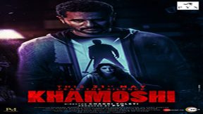 فيلم Khamoshi 2019 مترجم