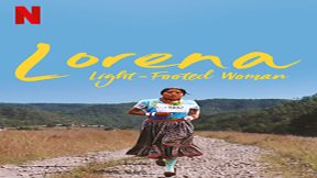 فيلم Lorena Light Footed Woman 2019 مترجم