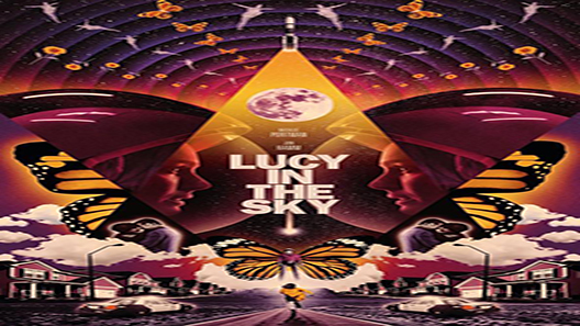 فيلم Lucy In The Sky 2019 مترجم