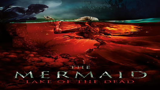 فيلم Mermaid The Lake Of The Dead 2018 مترجم