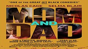 فيلم Mom And Dad 2018 مترجم