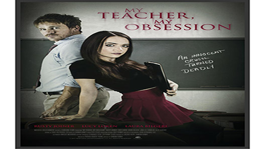 فيلم My Teacher My Obsession 2018 مترجم