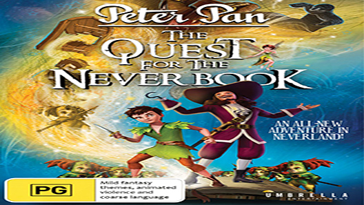 فيلم Peter Pan The Quest For The Never Book 2018 مترجم