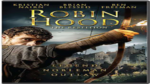 فيلم Robin Hood The Rebellion 2018 مترجم