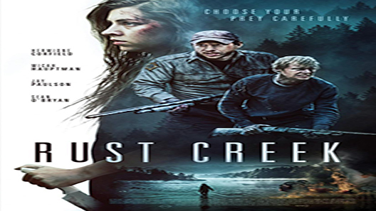 فيلم Rust Creek 2018 مترجم