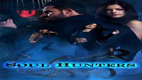 فيلم Soul Hunters 2019 مترجم