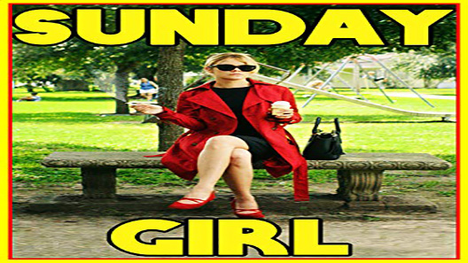 فيلم Sunday Girl 2019 مترجم