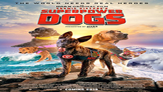 فيلم Superpower Dogs 2019 مترجم