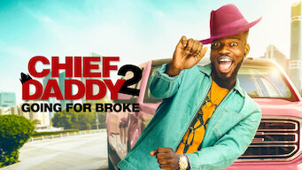 فيلم Chief Daddy 2 Going for Broke 2021 مترجم