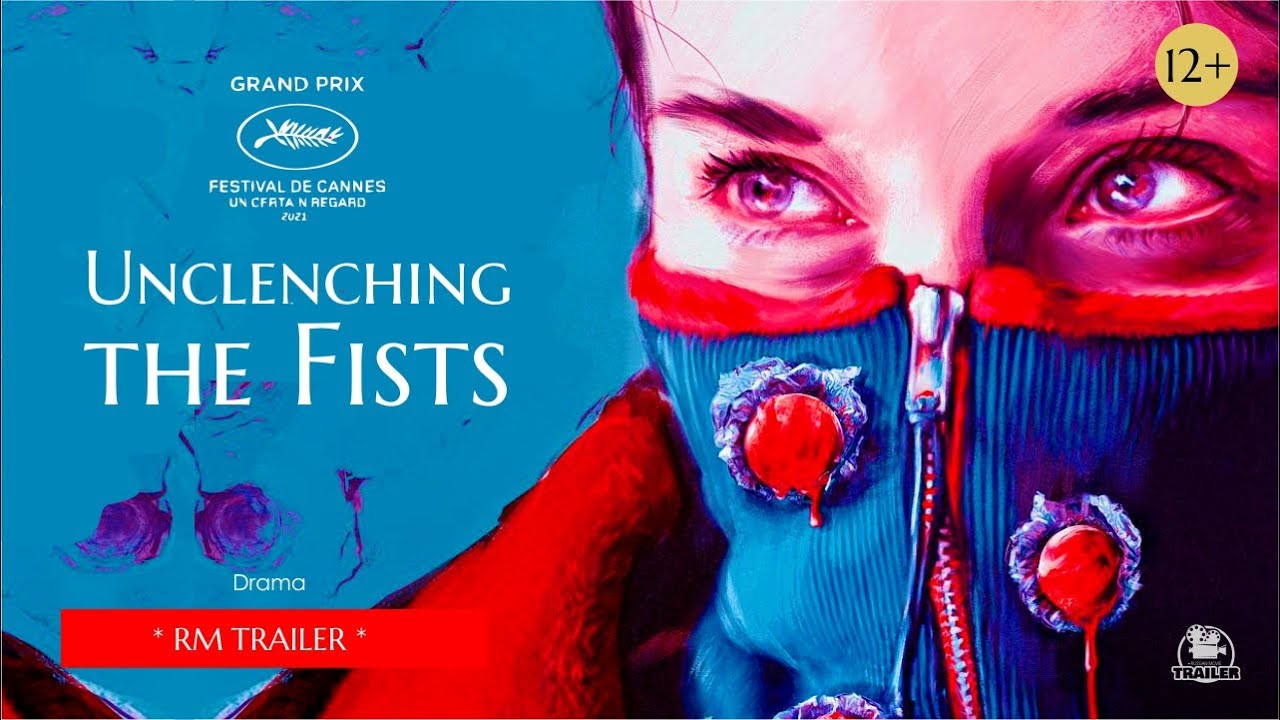 فيلم Unclenching the Fists 2021 مترجم