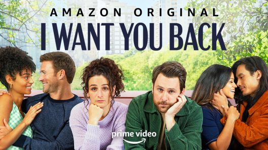 فيلم I Want You Back 2022 مترجم