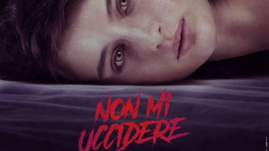 فيلم Non mi uccidere 2021 مترجم