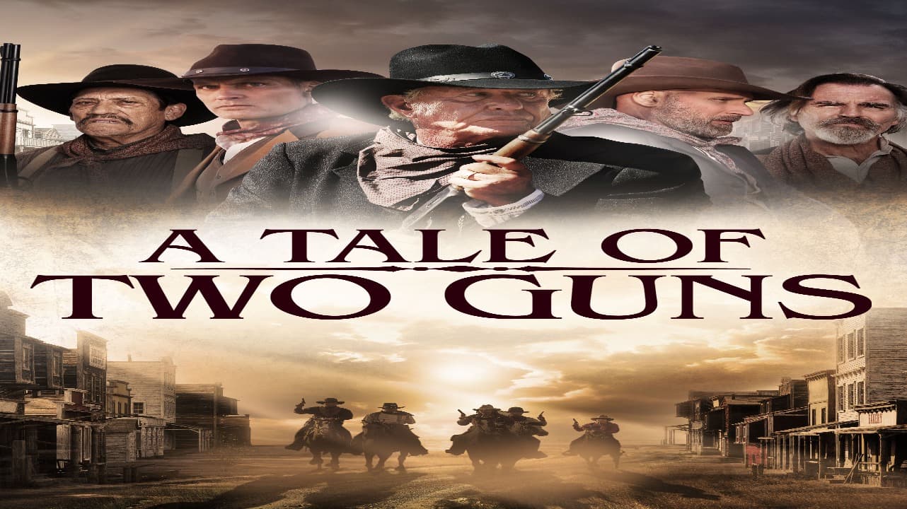 فيلم A Tale of Two Guns 2022 مترجم