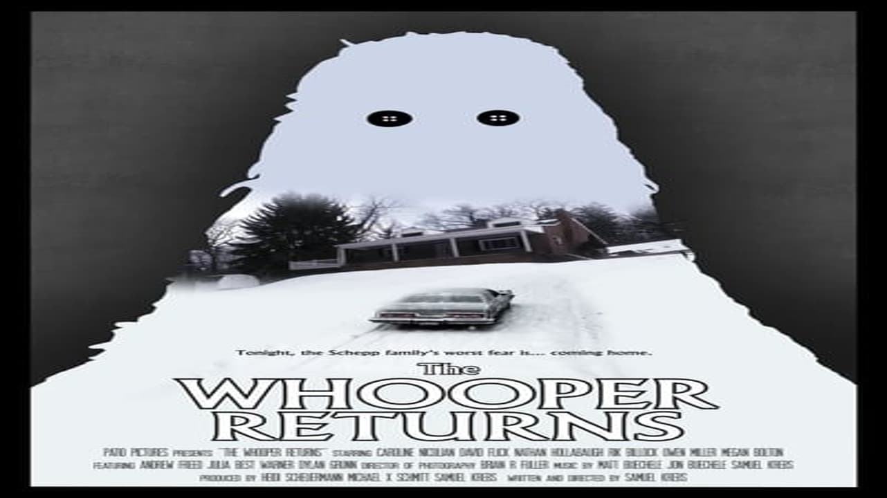 فيلم The Whooper Returns 2021 مترجم