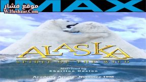 فيلم Alaska: Spirit of the Wild 1998 مترجم