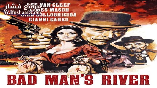 فيلم Bad Man’s River 1971 مترجم