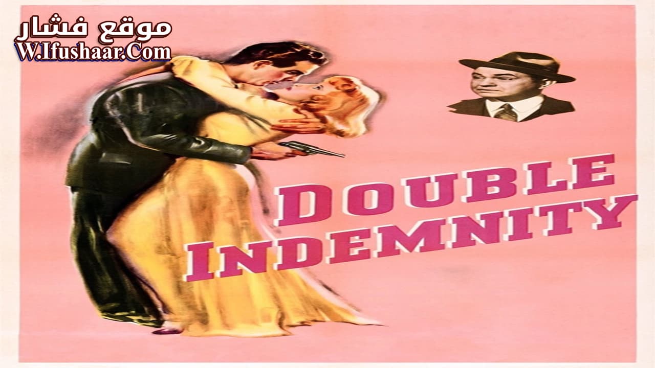فيلم Double Indemnity 1944 مترجم