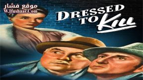 فيلم Dressed to Kill 1946 مترجم