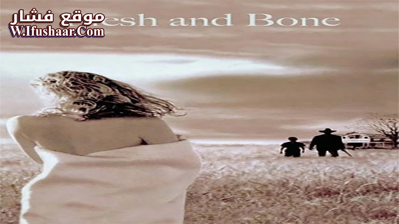 فيلم Flesh and Bone 1993 مترجم