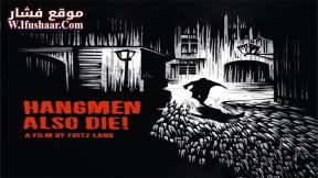 فيلم Hangmen Also Die! 1943 مترجم