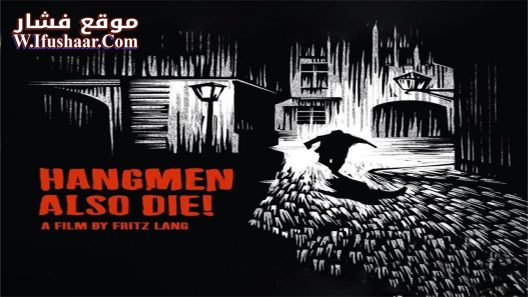فيلم Hangmen Also Die! 1943 مترجم