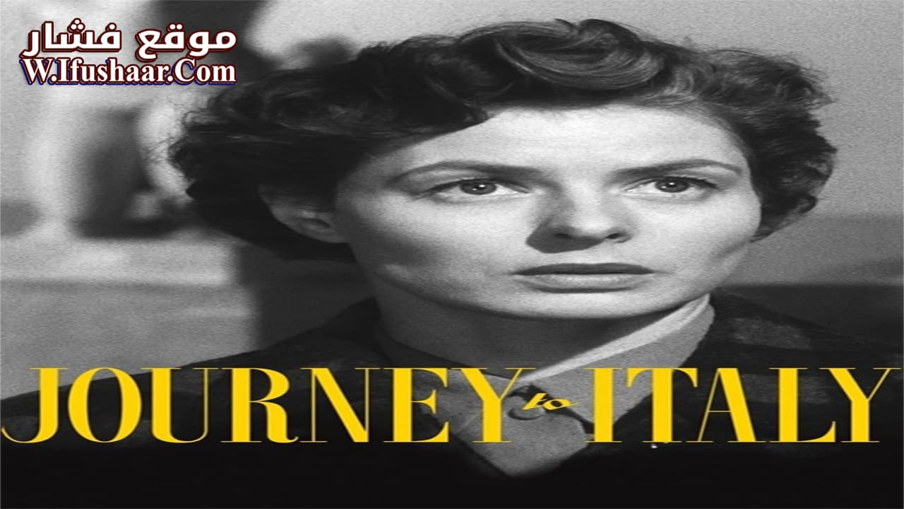 فيلم Journey to Italy 1954 مترجم