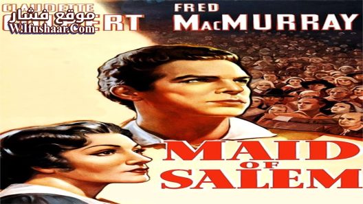 فيلم Maid of Salem 1937 مترجم