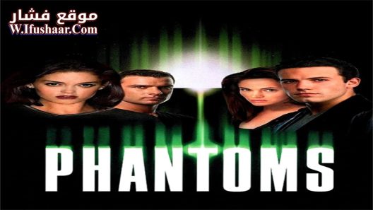 فيلم Phantoms 1998 مترجم