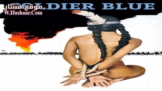 فيلم Soldier Blue 1970 مترجم