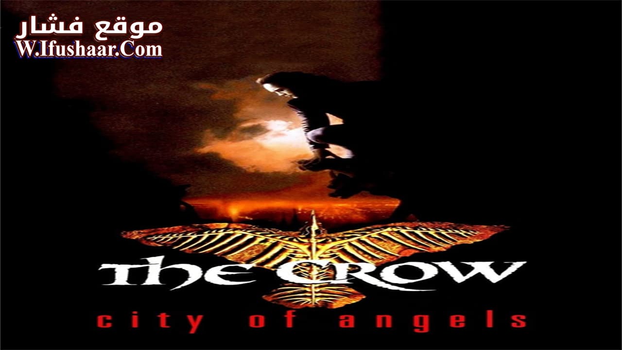 فيلم The Crow: City of Angels 1996 مترجم