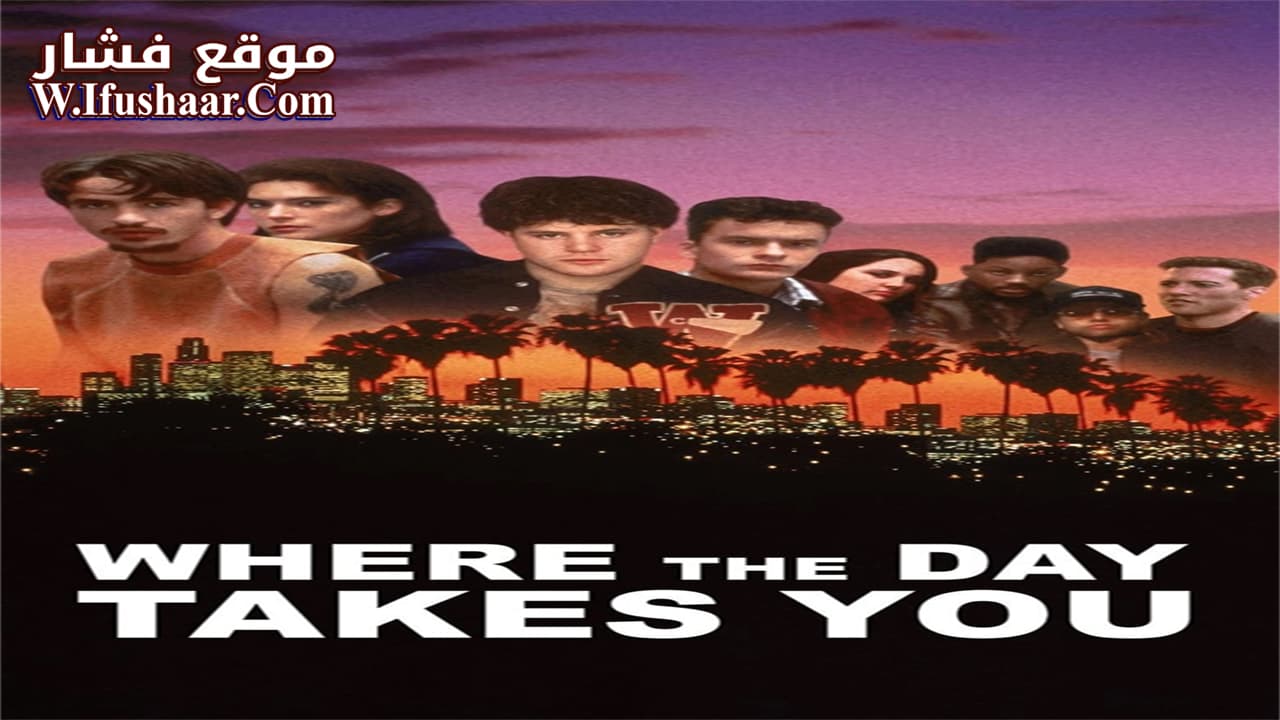 فيلم Where the Day Takes You 1992 مترجم