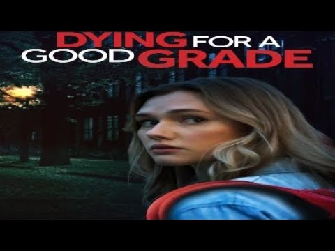 فيلم Dying for A Good Grade 2021 مترجم