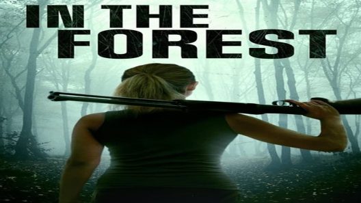 فيلم In the Forest 2022 مترجم