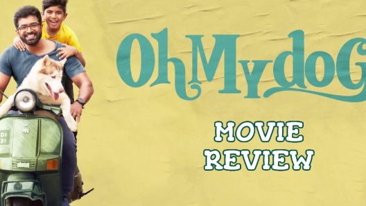 فيلم Oh My Dog 2022 مترجم