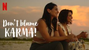 فيلم Don’t Blame Karma! 2022 مترجم