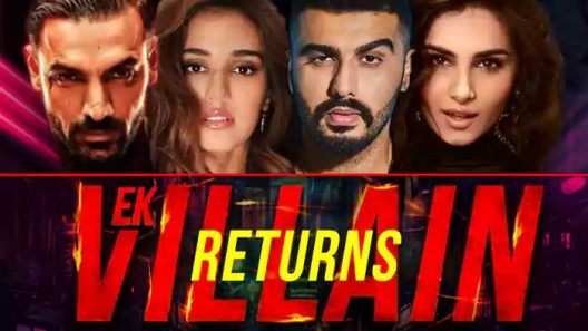 فيلم Ek Villain Returns 2022 مترجم