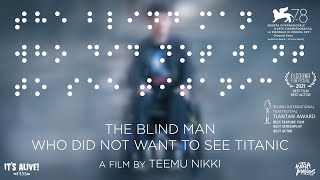 فيلم The Blind Man Who Did Not Want to See Titanic 2021 مترجم