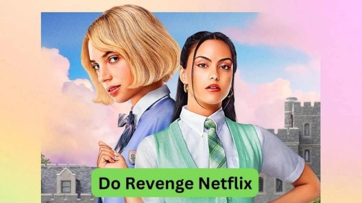 فيلم Do Revenge 2022 مترجم