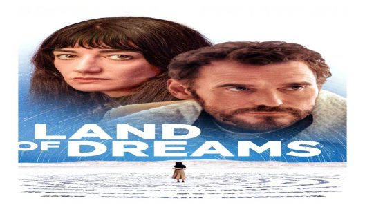 فيلم Land of Dreams 2021 مترجم