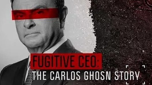 فيلم Fugitive: The Curious Case of Carlos Ghosn 2022 مترجم