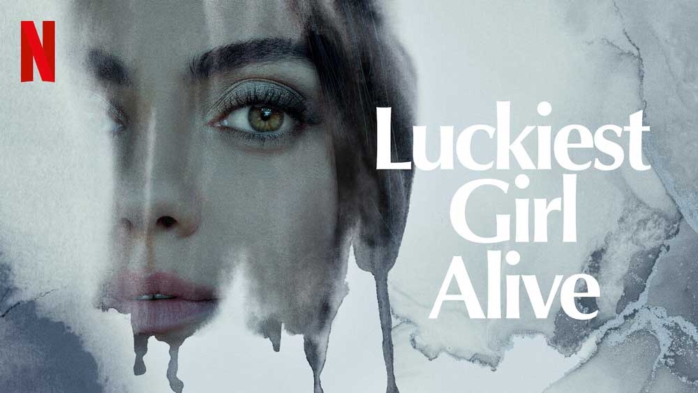 فيلم Luckiest Girl Alive 2022 مترجم