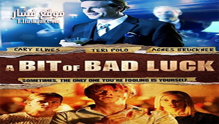 فيلم A Bit of Bad Luck 2014 مترجم