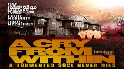 فيلم A Cry from Within 2014 مترجم