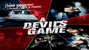 فيلم A Devil’s Game 2016 مترجم